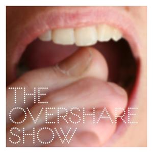 OverShare Show