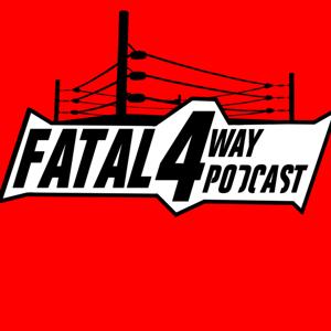 Fatal 4 Way Podcast