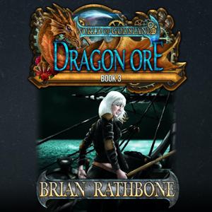 Dragon Ore by Brian Rathbone | Scribl