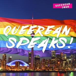 Queerean Speaks!