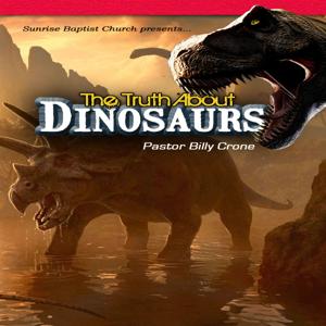 The Truth About Dinosaurs by Get A Life Media, Billy Crone