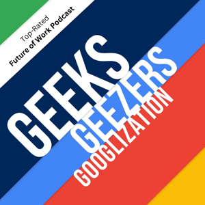 Geeks, Geezers, and Googlization Show