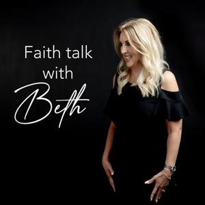 Faith Talk with Beth