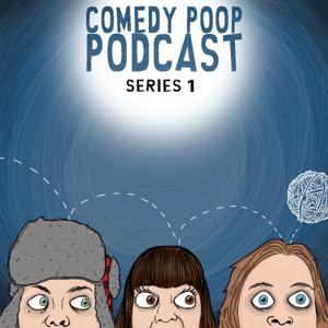 Comedy Poop Podcast - Series 1