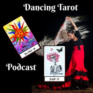 dancing tarot podcast – San Antonio Tarot and Astrology Readings