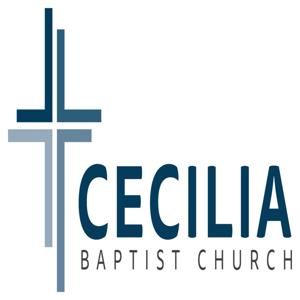 Cecilia Baptist Church Podcast