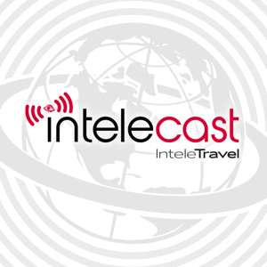 InteleCast - InteleTravel Official Podcast by Travel Advisor Training Show