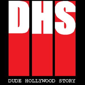 Dude Hollywood Story