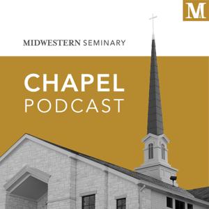 Midwestern Seminary Chapel Podcast by Midwestern Baptist Theological Seminary