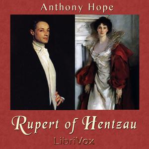 Rupert of Hentzau by Anthony Hope (1863 - 1933)