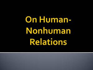 On Human Relations with Other Sentient Beings