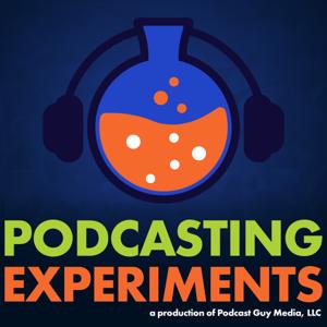 Podcasting Experiments