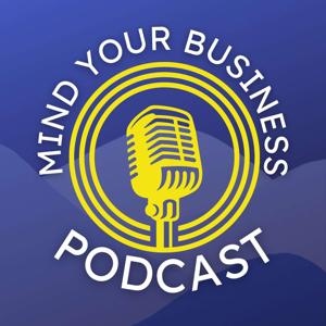 Mind Your Business - A Podcast Series produced by the Boone Area Chamber of Commerce