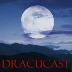 DracuCast - A podcast about NBC's Dracula by DracuCast – QuadrupleZ