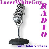 LoserWhiteGuy Radio