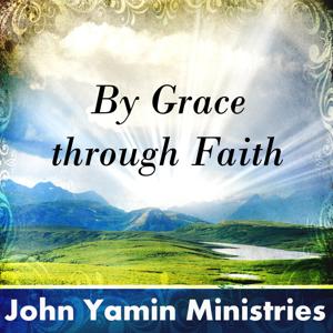 John Yamin Ministries » Podcast Feed