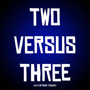 Two Versus Three