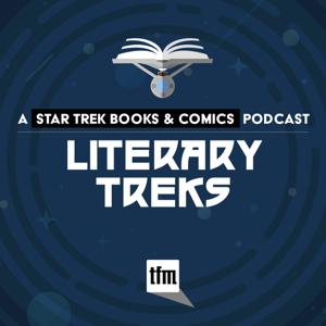 Literary Treks: A Star Trek Books and Comics Podcast by TFM