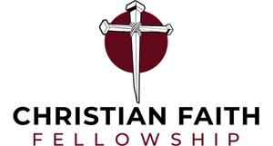 Christian Faith Fellowship Tucson Sermons