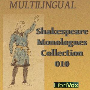 Shakespeare Monologues Collection vol. 10 (Multilingual) by William Shakespeare (1564 - 1616)