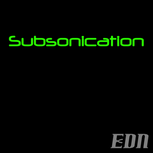 Subsonication