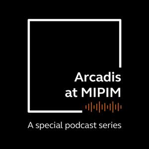 Arcadis at MIPIM