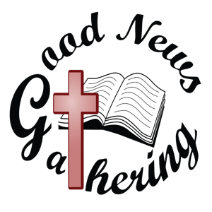 Good News Gathering Podcast