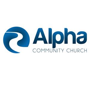 Alpha Community Church Podcasts