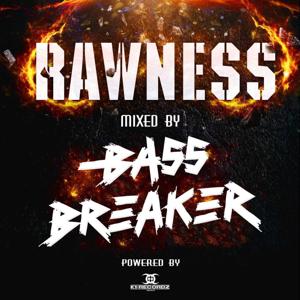 Rawness by Bass Breaker