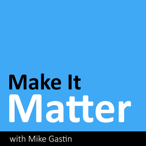 Make It Matter