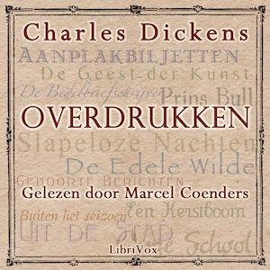 Overdrukken by Charles Dickens (1812 - 1870)