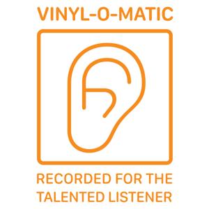 Vinyl-O-Matic