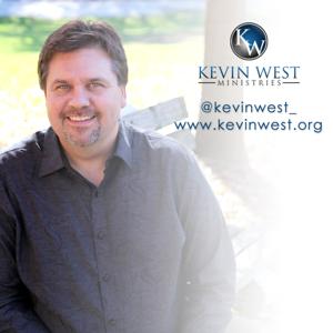 Audio Podcast - Kevin West Ministries