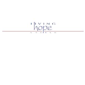 Living Hope Church Podcast