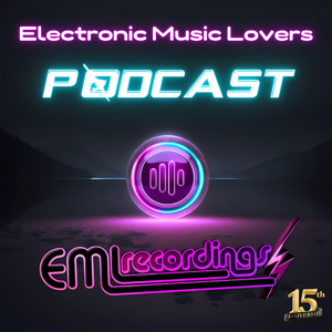 Electronic Music Lovers Podcast (EML Podcast)