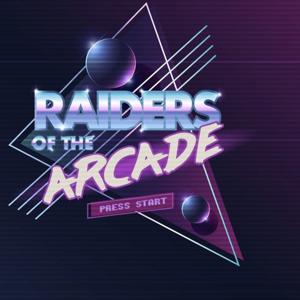 Raiders of the Arcade