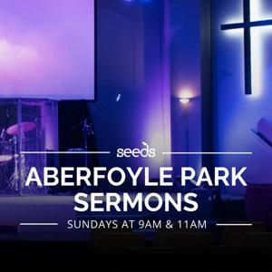 Seeds Aberfoyle Park Sermons & Teaching