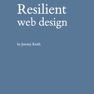 Resilient Web Design