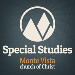 Special Studies by the Monte Vista church of Christ