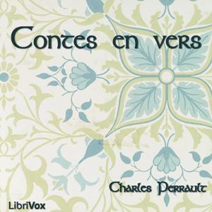 Contes en vers by Charles Perrault (1628 - 1703)