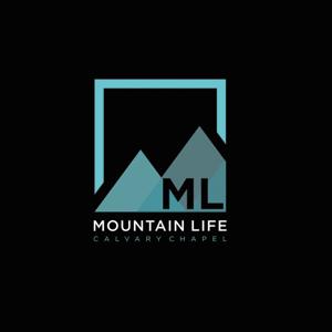 Mountain Life Calvary Chapel