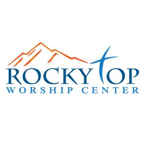 Rocky Top Worship Center Podcast - Rocky Top Worship Center