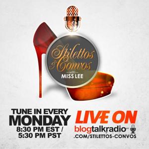 Stilettos and Convos w/Miss Lee