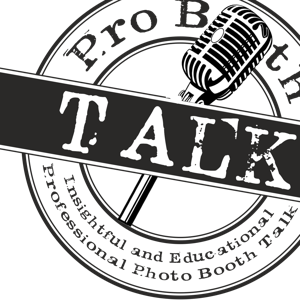 ProBoothTalk: The Photo Booth Podcast by Jason Whaley & Tim Smith: Photo Booth Enthusiast.