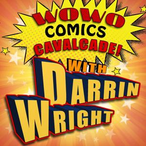 Comics Cavalcade! with Darrin Wright