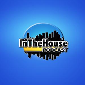 In The House Podcast