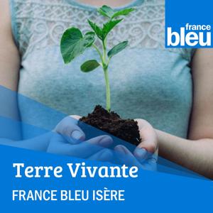 Terre Vivante - France Bleu Isere