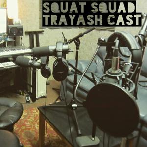 Squat Squad Trayash Cast