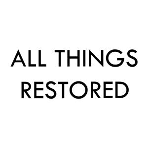 All Things Restored