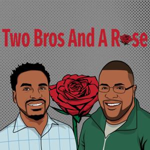 Two Bros And A Rose by Brandon Smith & Brandon Pope